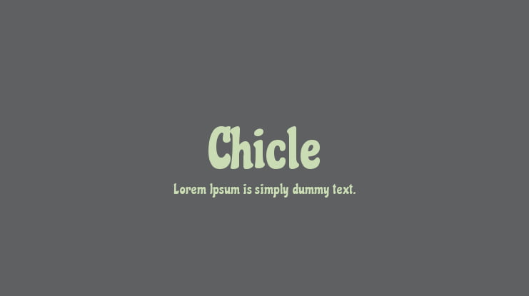 Chicle Font