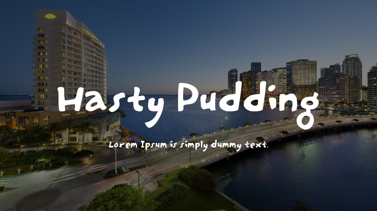 Hasty Pudding Font