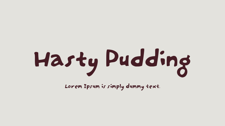 Hasty Pudding Font