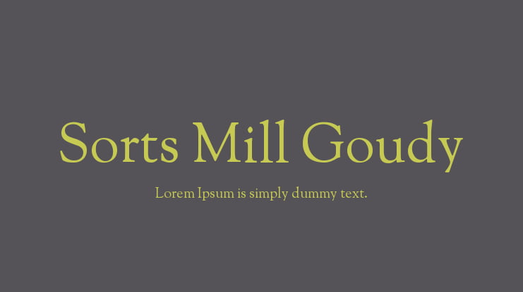 Sorts Mill Goudy Font Family