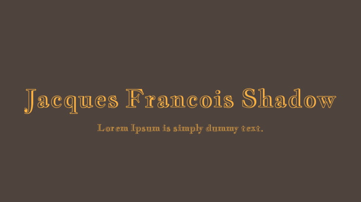 Jacques Francois Shadow Font
