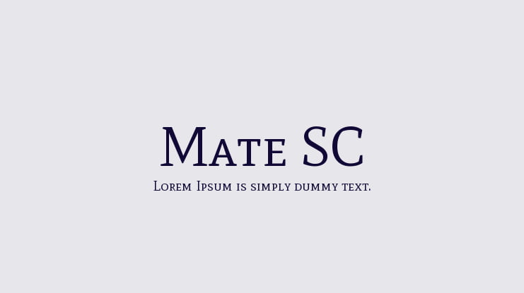 Mate SC Font