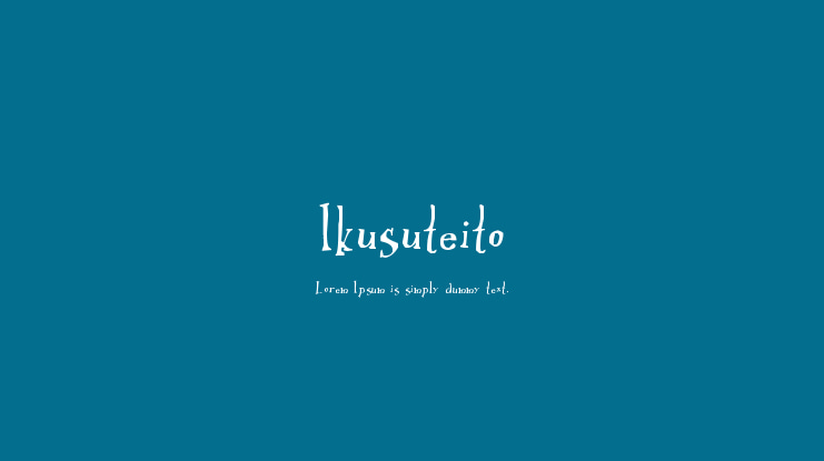 Ikusuteito Font