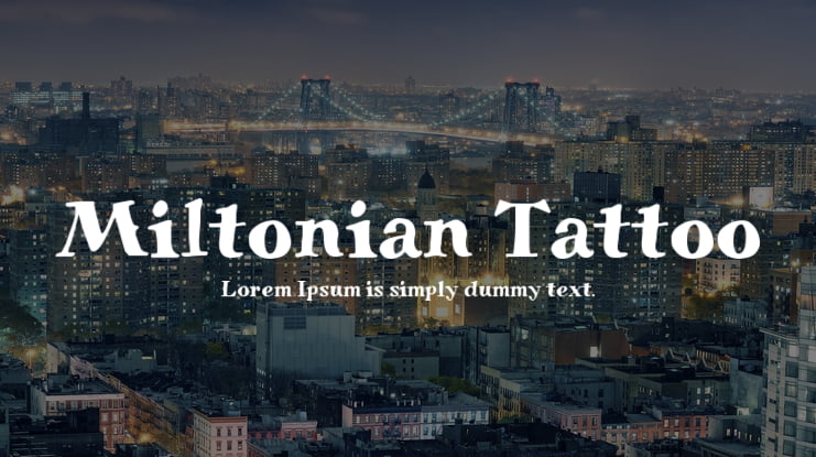 Miltonian Tattoo Font