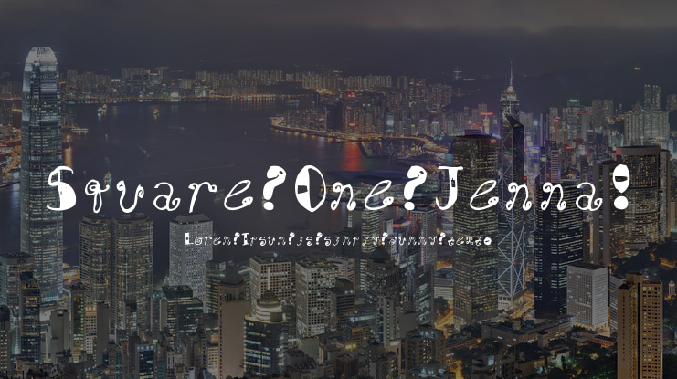 Square One Jenna! Font