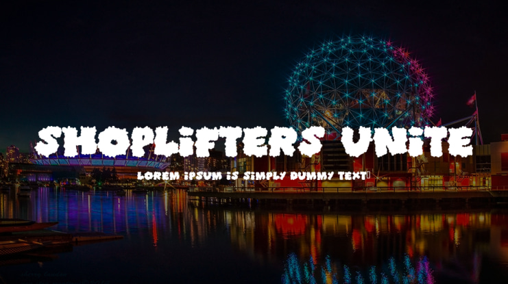 Shoplifters Unite Font
