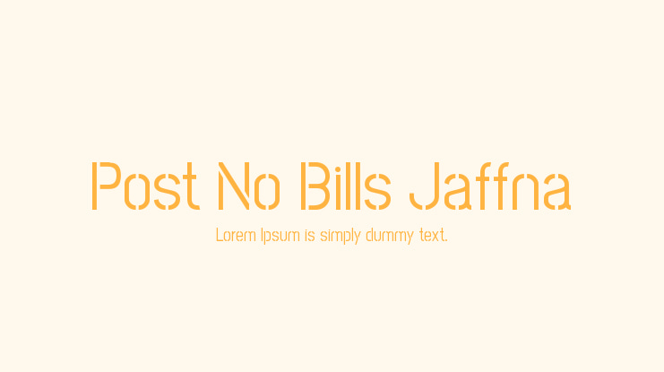 Post No Bills Jaffna Font Family