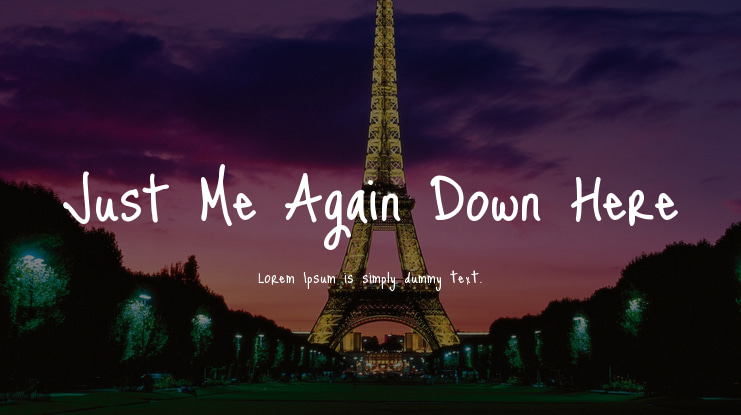 Just Me Again Down Here Font
