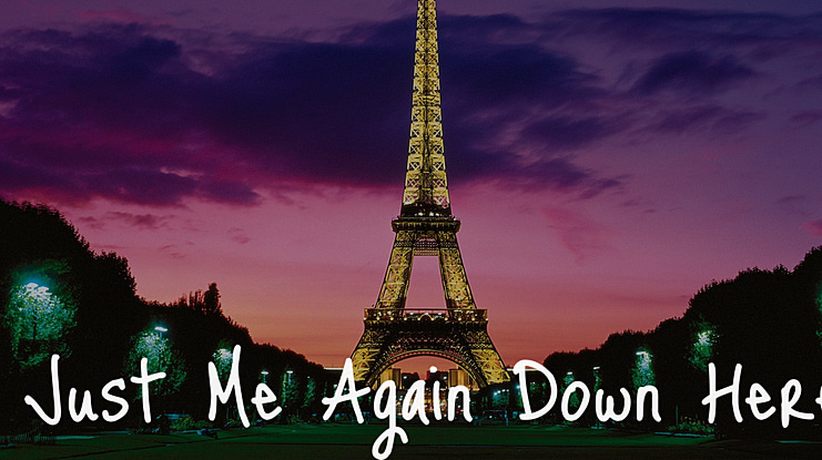 Just Me Again Down Here Font