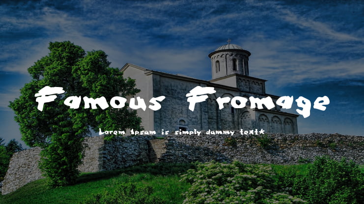 Famous Fromage Font