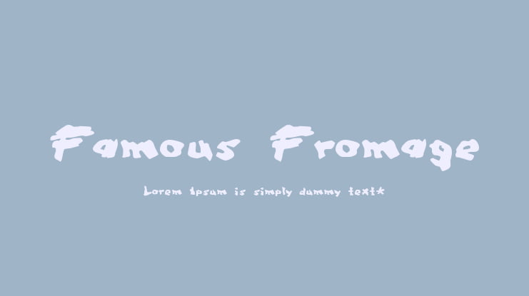 Famous Fromage Font