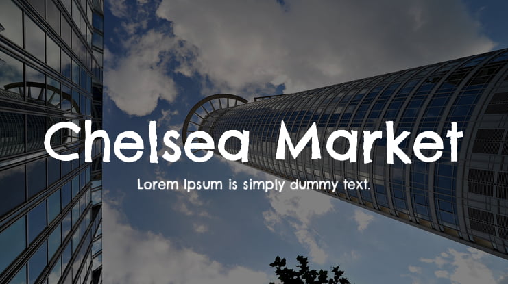 Chelsea Market Font