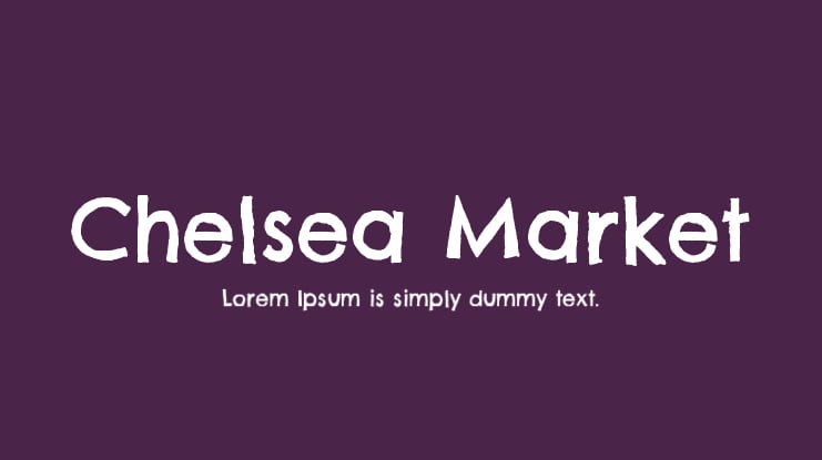 Chelsea Market Font