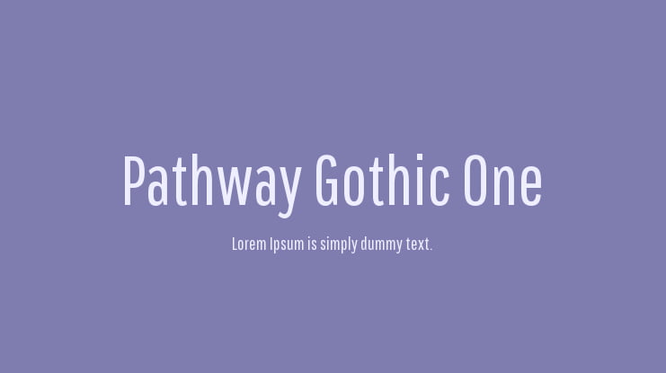 Pathway Gothic One Font Family