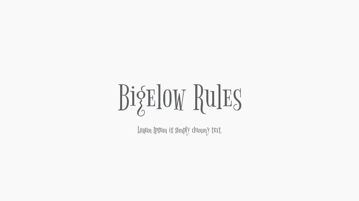 Bigelow Rules Font