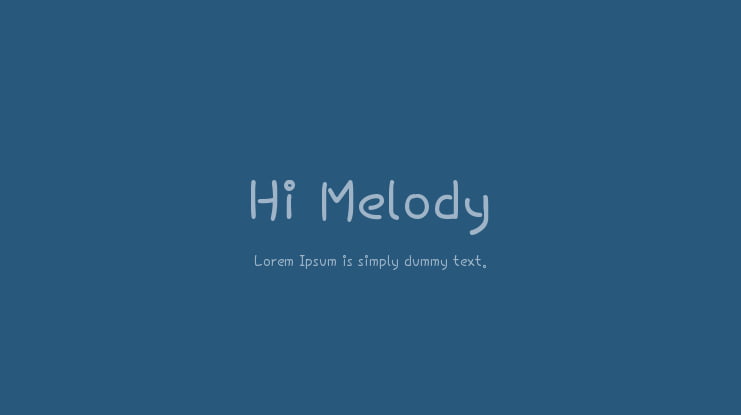 Hi Melody Font