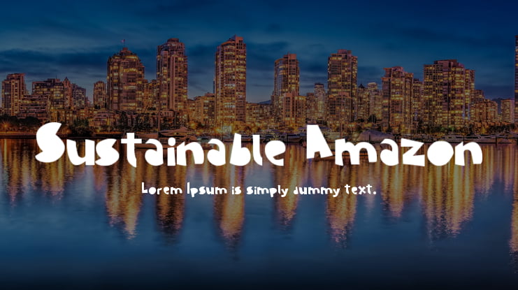 Sustainable Amazon Font