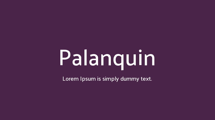 Palanquin Font Family