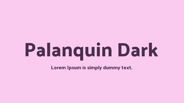 Palanquin Dark Font Family
