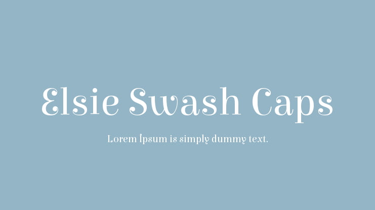 Elsie Swash Caps Font Family