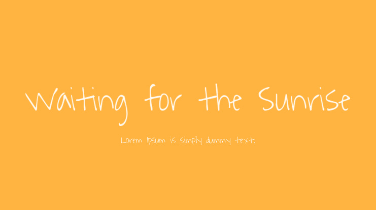 Waiting for the Sunrise Font