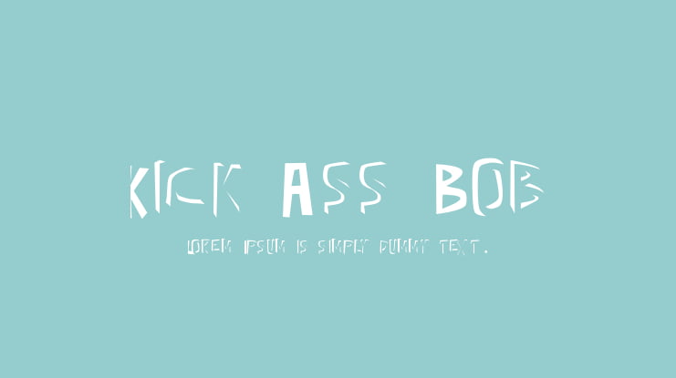 Kick Ass Bob Font