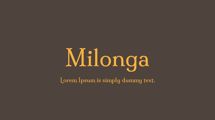 Milonga Font