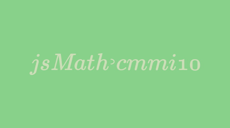 jsMath-cmmi10 Font