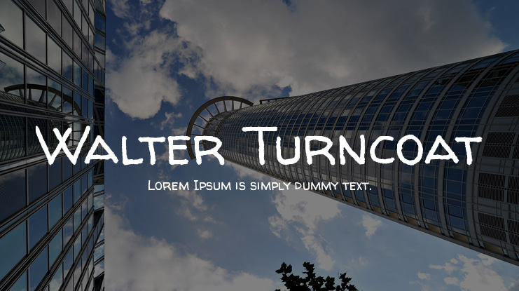 Walter Turncoat Font