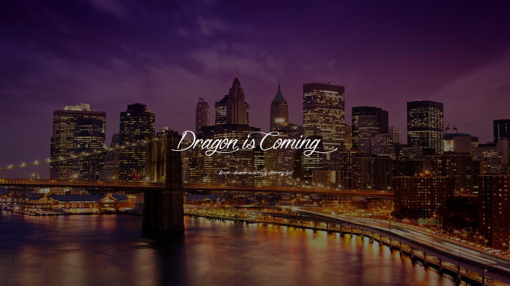 Dragon is Coming Font : Download Free for Desktop & Webfont