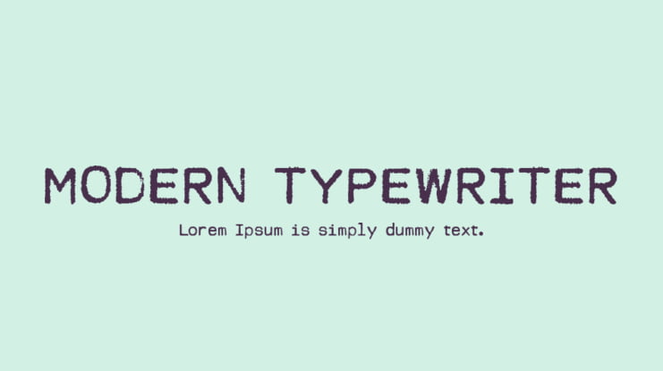 MODERN TYPEWRITER Font