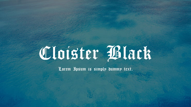 Cloister Black Font