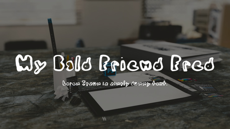 My Bald Friend Fred Font