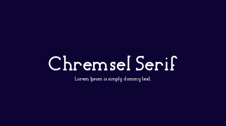 Chremsel Serif Font Family