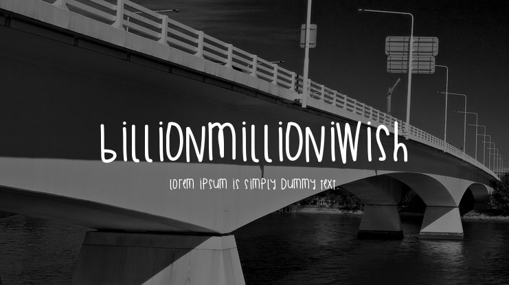 BillionMillionIWish Font