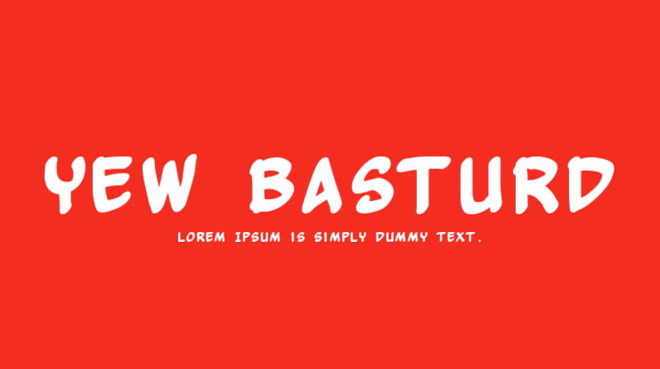 Yew Basturd Font Family