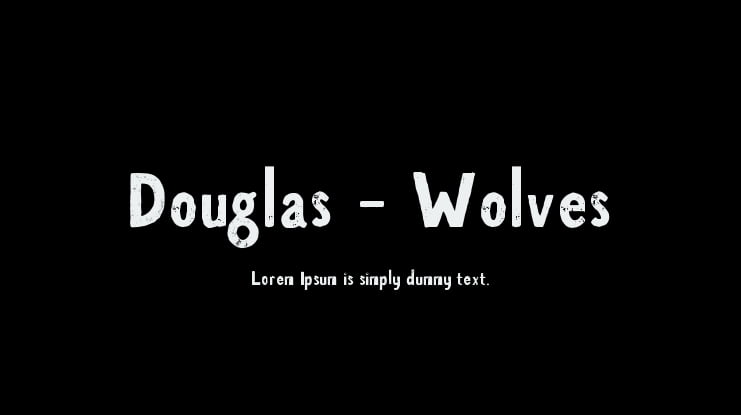 Douglas - Wolves Font Family