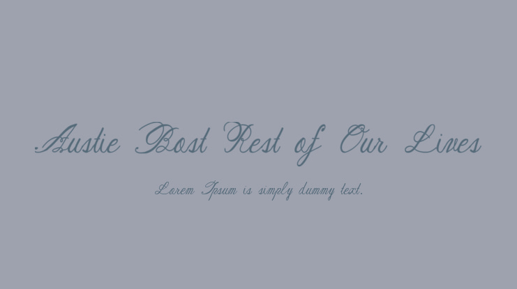 Austie Bost Rest of Our Lives Font