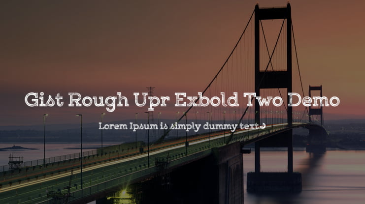 Gist Rough Upr Exbold Two Demo Font