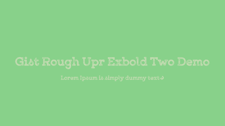 Gist Rough Upr Exbold Two Demo Font