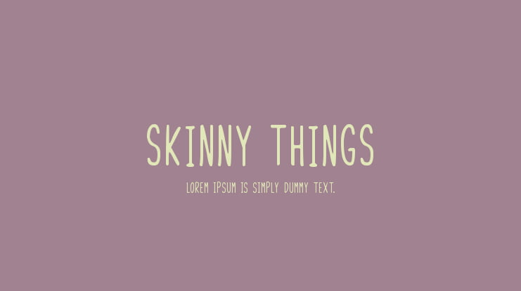 Skinny Things Font Family