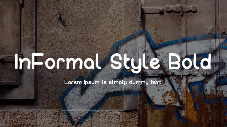 InFormal Style Bold Font Family