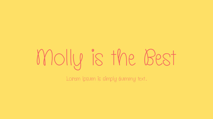 Molly is the Best Font
