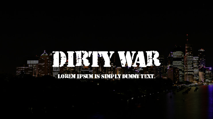 Dirty War Font