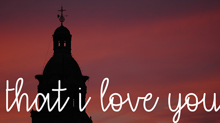 that i love you Font Family