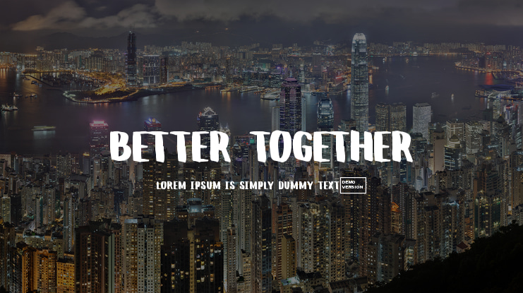 Better Together Font