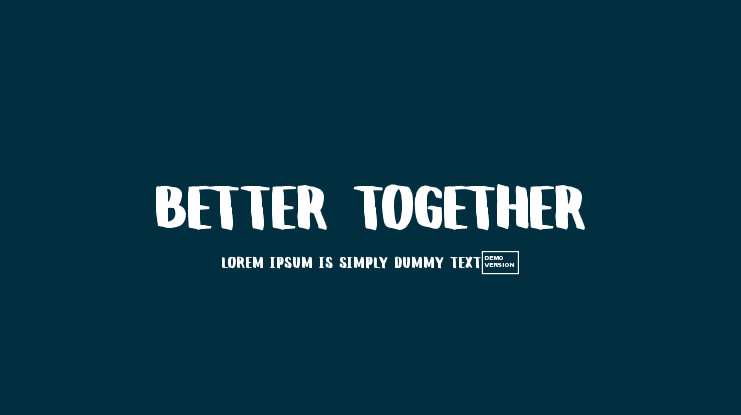 Better Together Font