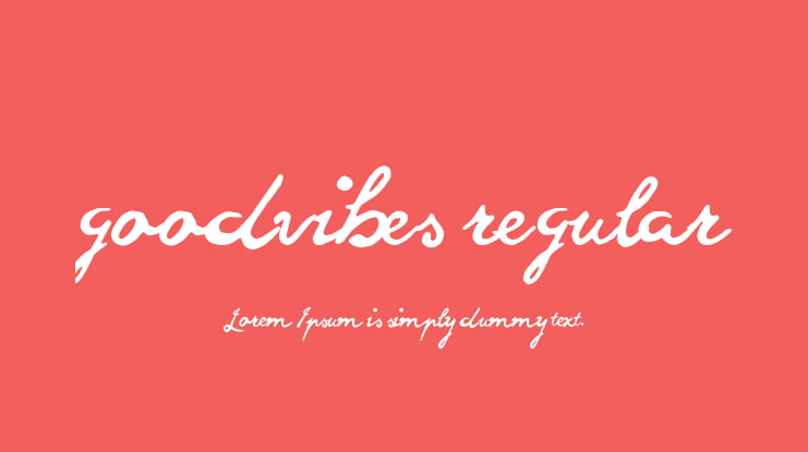 goodvibes regular Font Family