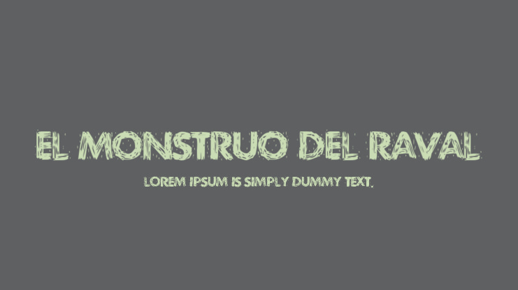 El Monstruo del Raval Font