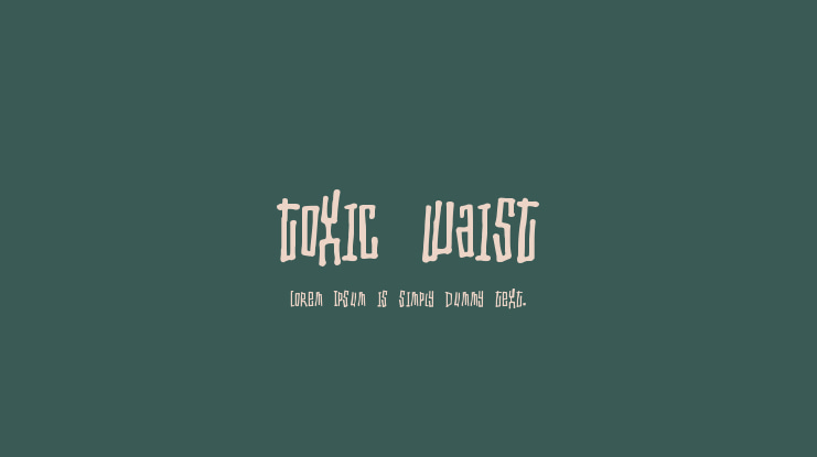 Toxic Waist Font